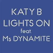 Katy B Ft Ms Dynamite - Lights On