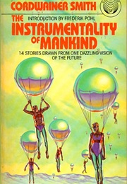 Instrumentality of Mankind (Cordwainer Smith)