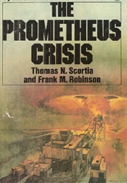 The Prometheus Crisis (Thomas N. Scortia)