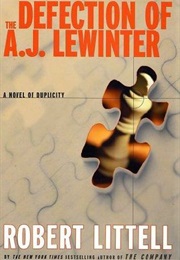 The Defection of A.J Lewinter (Robert Littell)