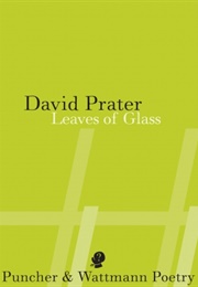 Leaves of Glass (David Prater)