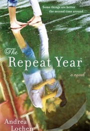 The Repeat Year (Andrea Lochen)