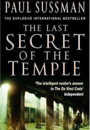 The Last Secret of the Temple (Paul Sussman)