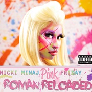 Roman Reloaded - Nicki Minaj Feat. Lil Wayne