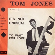 It&#39;s Not Unusual - Tom Jones
