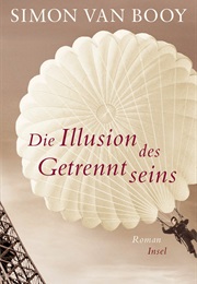 Die Illusion Des Getrenntseins (Simon Van Booy)