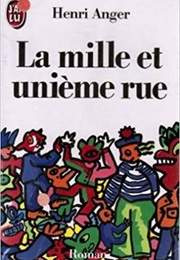 La Mille Et Unième Rue (Henri Anger)