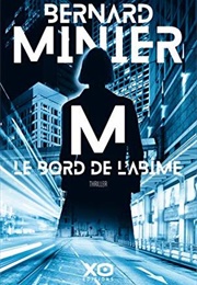 M, Le Bord De L&#39;abîme (Bernard Minier)