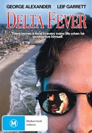 Delta Fever (1987)