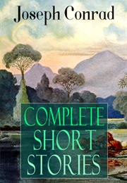 Joseph Conrad: Complete Short Stories (Joseph Conrad)