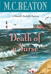 Death of a Nurse (M.C.Beaton)