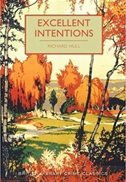 Excellent Intentions (Richard Hull)