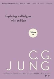 Psychology of Religion: East and West (Carl Jung)