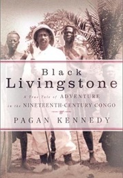 Black Livingstone (Pagan Kennedy)