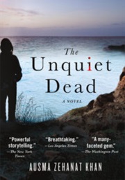 The Unquiet Dead (Ausma Zahanat Khan)