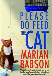 Please Do Feed the Cat (Marian Babson)