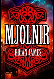 Mjolnir (Brian James)