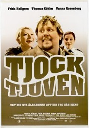 Tjocktjuven (2006)