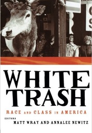 White Trash (Annalee Newitz)