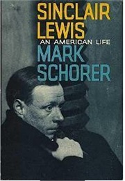 Sinclair Lewis: An American Life (Mark Schorer)