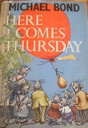 Here Comes Thursday (Michael Bond)