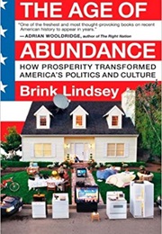 The Age of Abundance (Brink Lindsey)