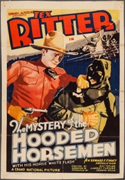 The Mystery of the Hooded Horsemen (1937)