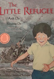 The Little Refugee (Anh Do)