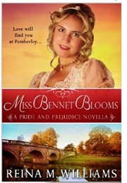 Miss Bennet Blooms (Reina M. Williams)