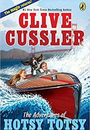 The Adventure of Hotsy Totsy (Clive Cussler)