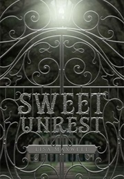 Sweet Unrest (Lisa Maxwell)