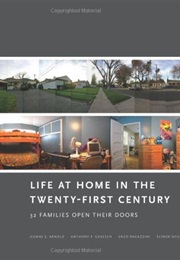 Life at Home in the Twenty-First Century (Jeanne E. Arnold)