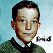 Fred Schneider - Just Fred