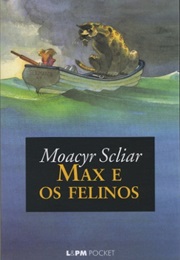 Max E Os Felinos (Moacyr Scliar)