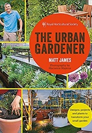 RHS the Urban Gardener (Matt James)