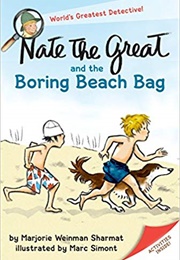 Nate the Great and the Boring Beach Bag (Marjorie Weinman…)