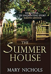 The Summer House (Mary Nichols)