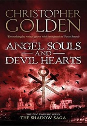 Angel Souls and Devil Hearts (Christopher Golden)