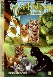 Tigerstar and Sasha #3: Return to the Clans (Erin Hunter)