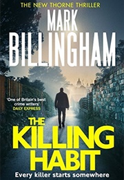 The Killing Habit (Mark Billingham)