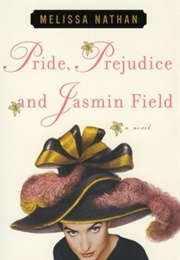 Pride, Prejudice and Jasmin Field (Melissa Nathan)