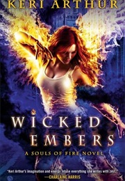 Wicked Embers (Keri Arthur)