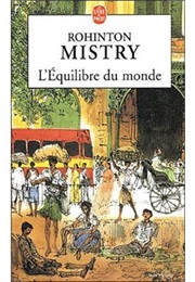 L&#39;équilibre Du Monde (Rohinton Mistry)