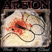 Arson - Words Written in Blood