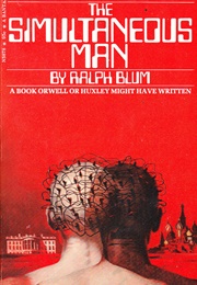 The Simultaneous Man (Ralph Blum)