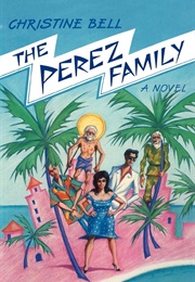 The Perez Family (Christine Bell)