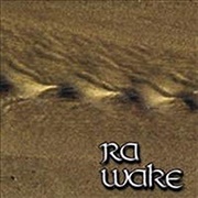 Ra - Wake