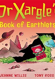 Dr Xargle&#39;s Book of Eathlets (Jeanne Willis)