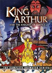 King Arthur and the Knights of Justice