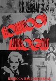 Hollywood Androgyny (Rebecca Bell-Metereau)